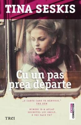 Cu un pas prea departe – Tina Seskis – Carti thriller