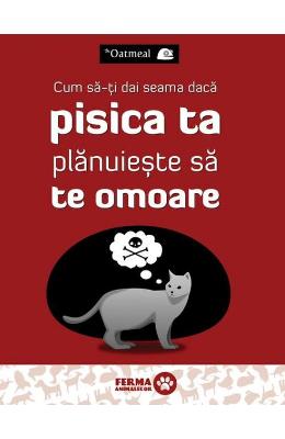 Cum sa-tii dai seama daca pisica ta planuieste sa te omoare – Literatura Universala