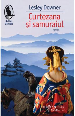 Curtezana si samuraiul – Lesley Downer – Romane de dragoste, Carti romantice