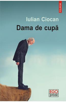 Dama de cupa – Iulian Ciocan – Carti Literatura Romana