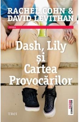 Dash, Lily Si Cartea Provocarilor – Rachel Cohn, David Levithan – Romane de dragoste, Carti romantice