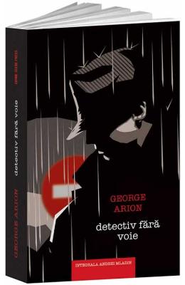 Detectiv fara voie - George Arion