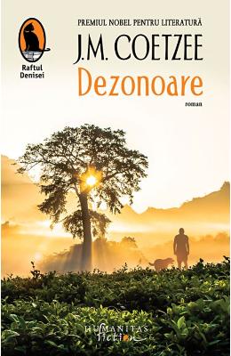 Dezonoare - J. M. Coetzee