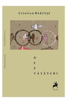 Dezvataturi – Cristian Badilita – Carti Literatura Romana