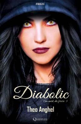 Diabolic: Am murit, din fericire 5 – Theo Anghel – Carti Literatura Romana