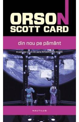 Din nou pe pamant – Orson Scott Card – SF & Fantasy