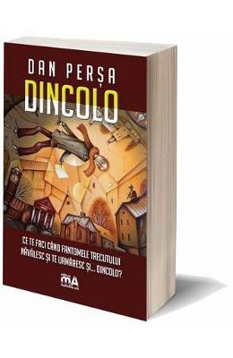 Dincolo – Dan Persa – Carti Literatura Romana