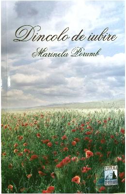 Dincolo de iubire – Marinela Porumb – Romane de dragoste, Carti romantice