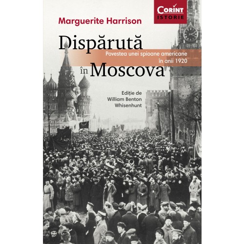 Disparuta in Moscova | Marguerite Harrison