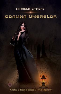 Doamna umbrelor – Mihaela Strenc – Carti Literatura Romana