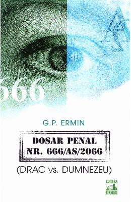 Dosar penal Nr. 666 AS 2066 – G.P. Ermin – Carti Literatura Romana