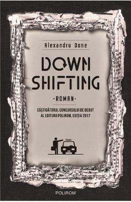 Downshifting - Alexandru Done