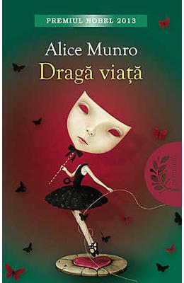 Draga viata – Alice Munro – Romane de dragoste, Carti romantice