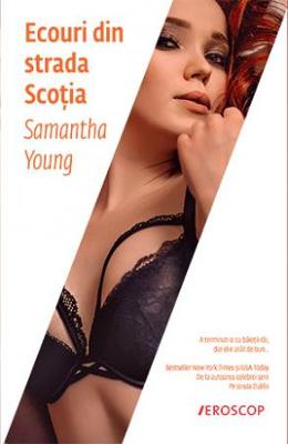 Ecouri din strada Scotia – Samantha Young – Literatura Universala