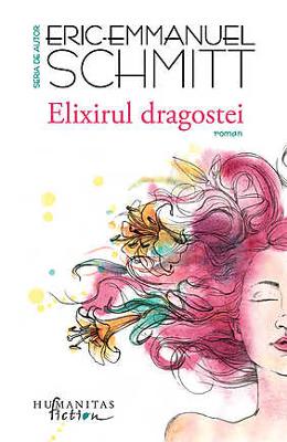 Elixirul dragostei - Eric-Emmanuel Schmitt