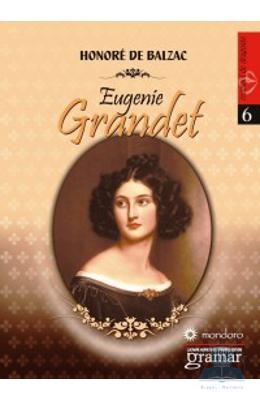 Eugenie Grandet – Honore De Balzac – Romane de dragoste, Carti romantice