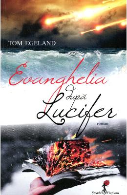 Evanghelia dupa Lucifer - Tom Egeland