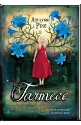 Farmece – Aprilynne Pike – SF & Fantasy