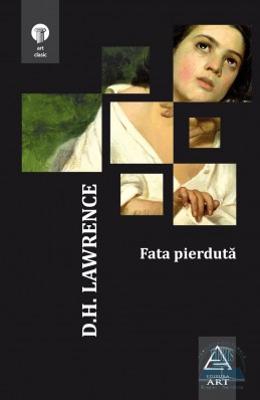 Fata pierduta – D.H. Lawrence – Romane de dragoste, Carti romantice