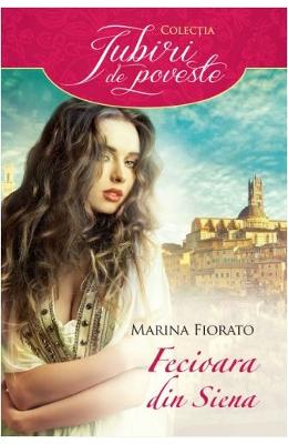 Fecioara din Siena – Marina Fiorato – Romane de dragoste, Carti romantice