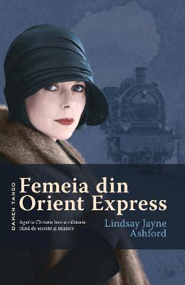 Femeia din Orient Express – Lindsay Jayne Ashford – Literatura Universala