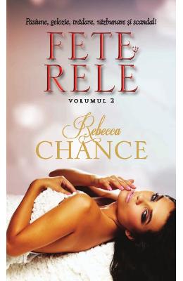 Fete rele vol.2 - Rebecca Chance