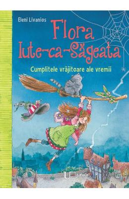 Flora Iute-ca-Sageata – Eleni Livanios – Literatura Universala