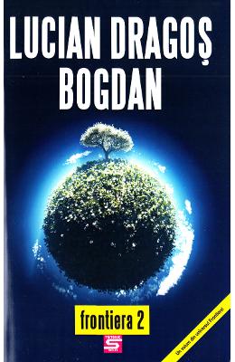 Frontiera 2 – Lucian Dragos Bogdan – Carti Literatura Romana