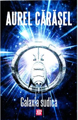 Galaxia sudica – Aurel Carasel – SF & Fantasy