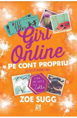 Girl Online. Pe cont propriu - Zoe Sugg