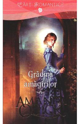 Gradina amagirilor – Amanda Quick – Romane de dragoste, Carti romantice