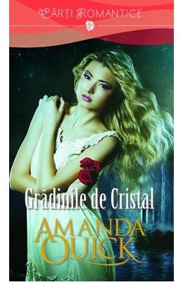 Gradinile de cristal - Amanda Quick