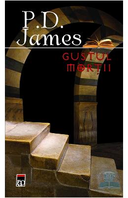 Gustul mortii - P.D. James