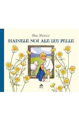 Hainele noi ale lui Pelle – Elsa Beskow – Literatura Universala