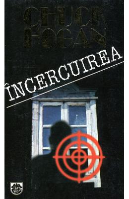 Incercuirea - Chuck Hogan