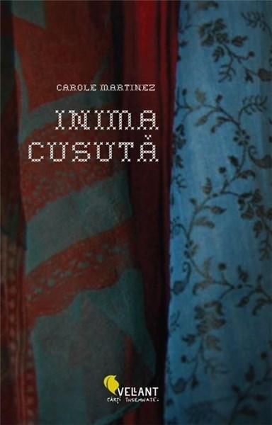 Inima cusuta | Carole Martinez