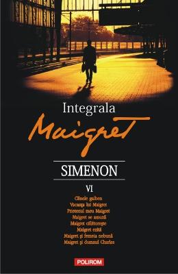 Integrala Maigret Vol.6 - Georges Simenon