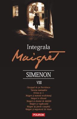 Integrala Maigret Vol.8 – Georges Simenon – Literatura Universala