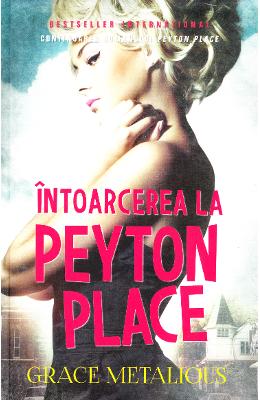 Intoarcerea la Peyton Place – Grace Metalious – Literatura Universala