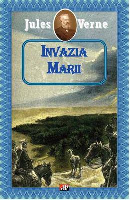 Invazia marii - Jules Verne