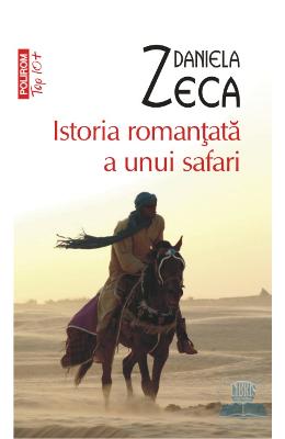 Istoria romantata a unui safari – Daniela Zeca – Romane de dragoste, Carti romantice