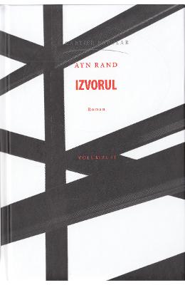 Izvorul Vol.2 - Ayn Rand