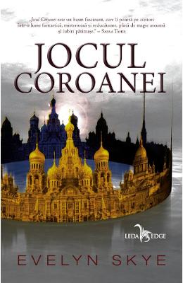 Jocul Coroanei – Evelyn Skye – SF & Fantasy