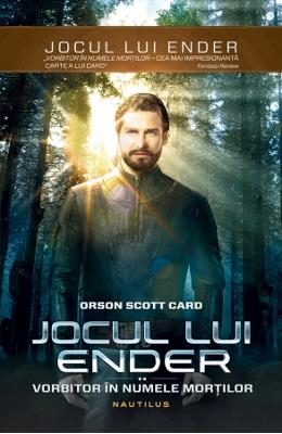 Jocul lui Ender vol.2: Vorbitor in numele mortilor - Orson Scott Card