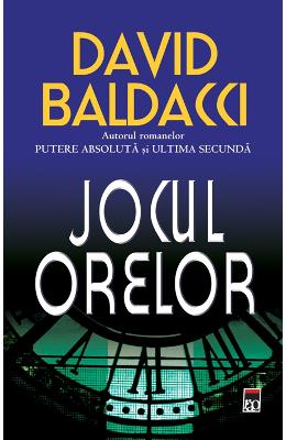 Jocul orelor – Cl – David Baldacci – Carti politiste