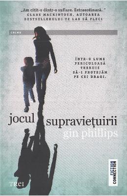 Jocul supravietuirii – Gin Phillips – Literatura Universala