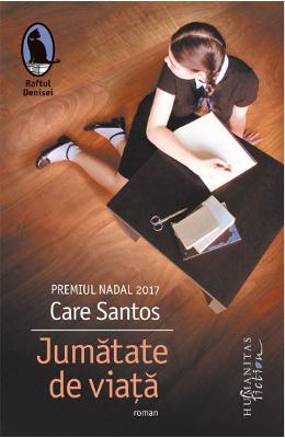 Jumatate de viata - Care Santos