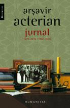 Jurnal. 1929-1945 / 1958-1990 | Arsavir Acterian – Carti Biografii, memorii, jurnale