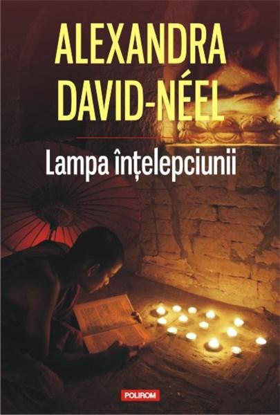 Lampa intelepciunii | Alexandra David-Neel