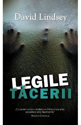 Legile tacerii – David Lindsey – Carti thriller